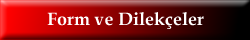 Form ve Dilekçeler