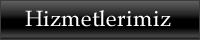 Hizmetlerimiz